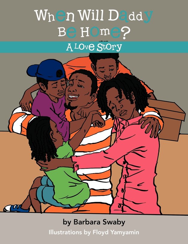Front cover_When Will Daddy Be Home?