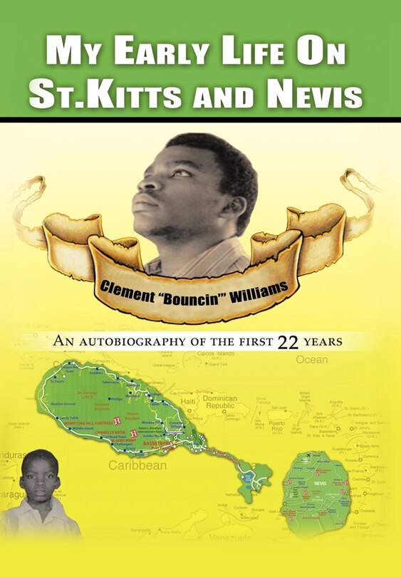 Front cover_My Early Life On St. Kitts And Nevis