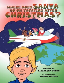 Front cover_Where Does Santa Go on Vacation After Christmas?