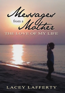 Front cover_Messages From A Mother