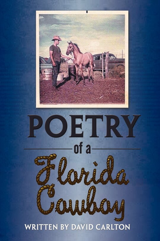Front cover_Poetry Of A Florida Cowboy