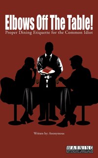 Couverture_Elbows Off The Table!