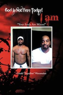 Front cover_God Is Not Here Today! I Am