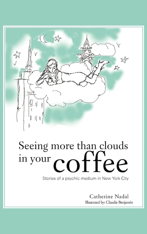Front cover_Seeing More Than Clouds In Your Coffee