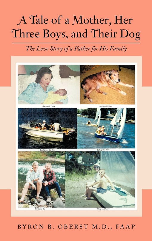 Front cover_A Tale of a Mother, Her Three Boys, and Their Dog