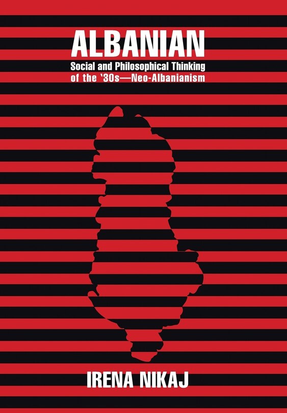 Couverture_Albanian Social and Philosophical Thinking of the '30s-Neo-Albanianism