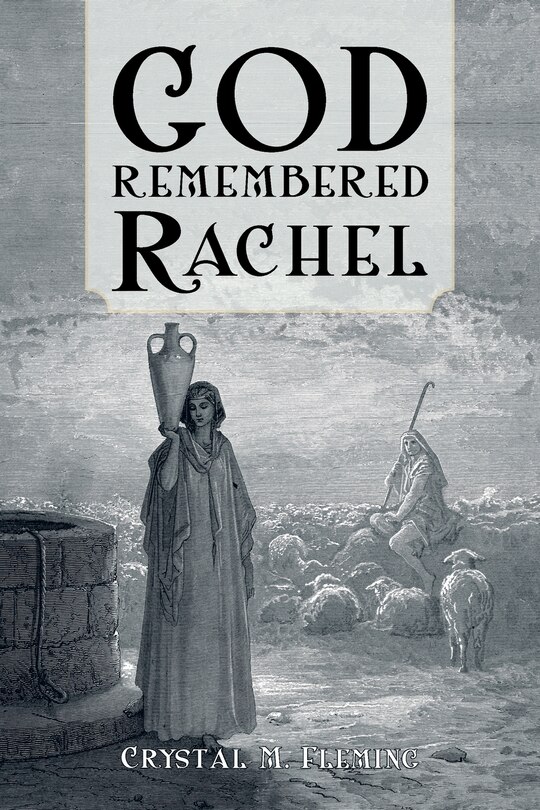 Front cover_God Remembered Rachel