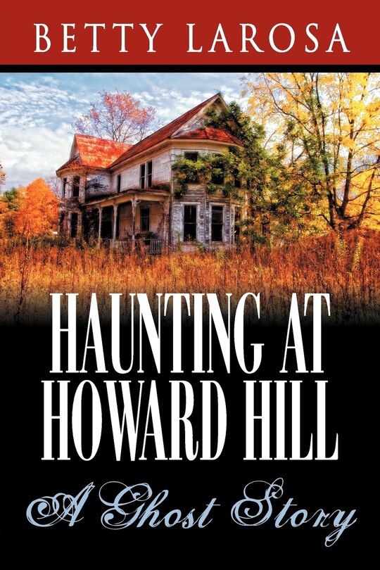Front cover_Haunting At Howard Hill