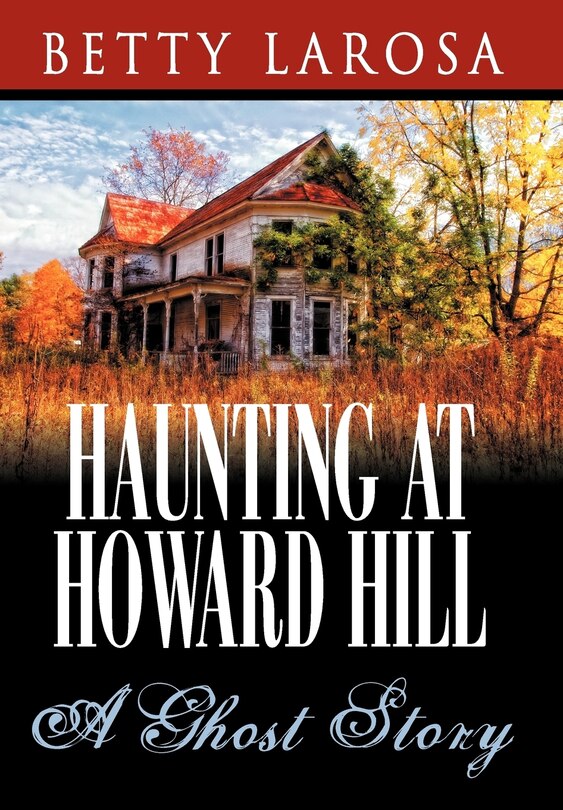 Front cover_Haunting At Howard Hill
