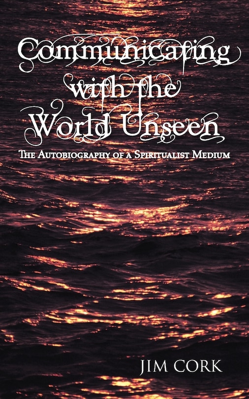 Front cover_Communicating With The World Unseen