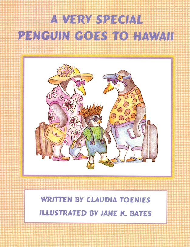 Couverture_A Very Special Penguin Goes To Hawaii