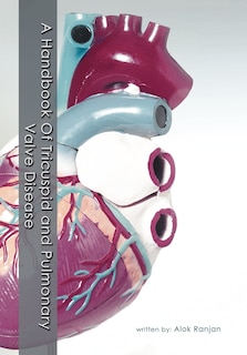 Front cover_A Handbook Of Tricuspid And Pulmonary Valve Disease