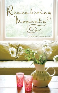 Front cover_Remembering Moments