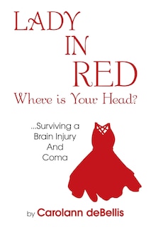 Front cover_LADY IN RED Where is Your Head?