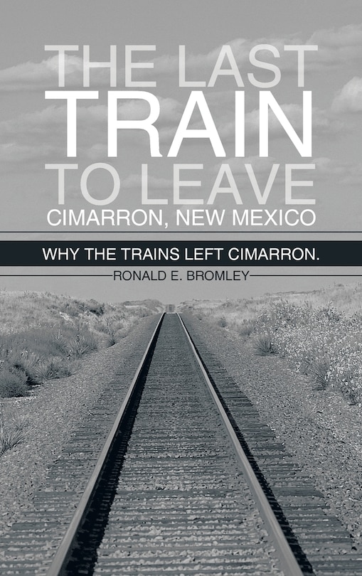 Couverture_The Last Train To Leave Cimarron, New Mexico