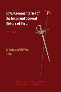 Front cover_Royal Commentaries of the Incas and General History of Peru, Part Two