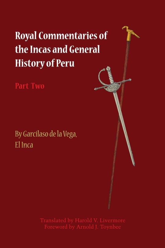 Front cover_Royal Commentaries of the Incas and General History of Peru, Part Two