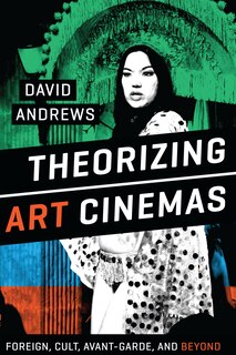 Front cover_Theorizing Art Cinemas