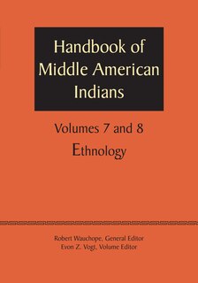 Front cover_Handbook of Middle American Indians, Volumes 7 and 8