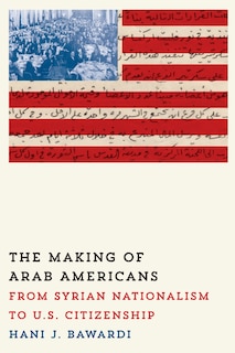 Front cover_The Making of Arab Americans
