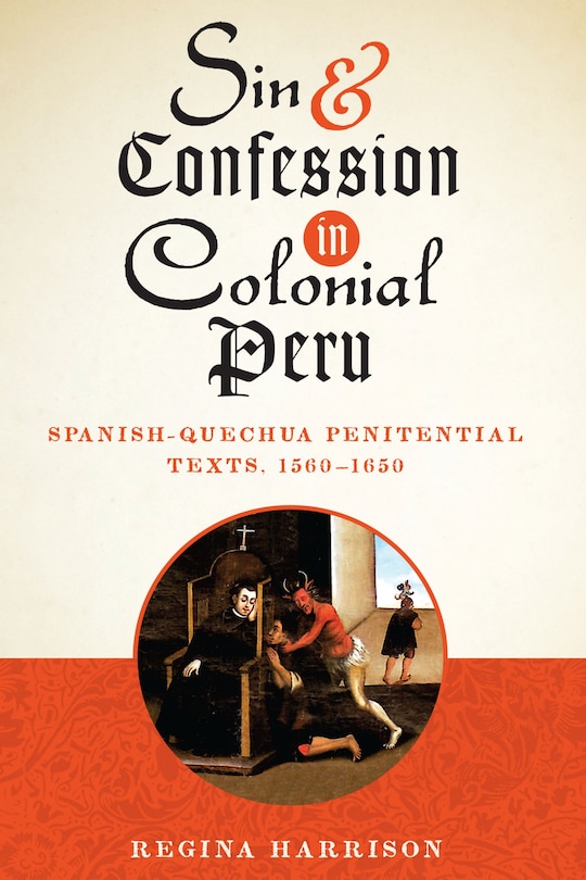 Front cover_Sin and Confession in Colonial Peru