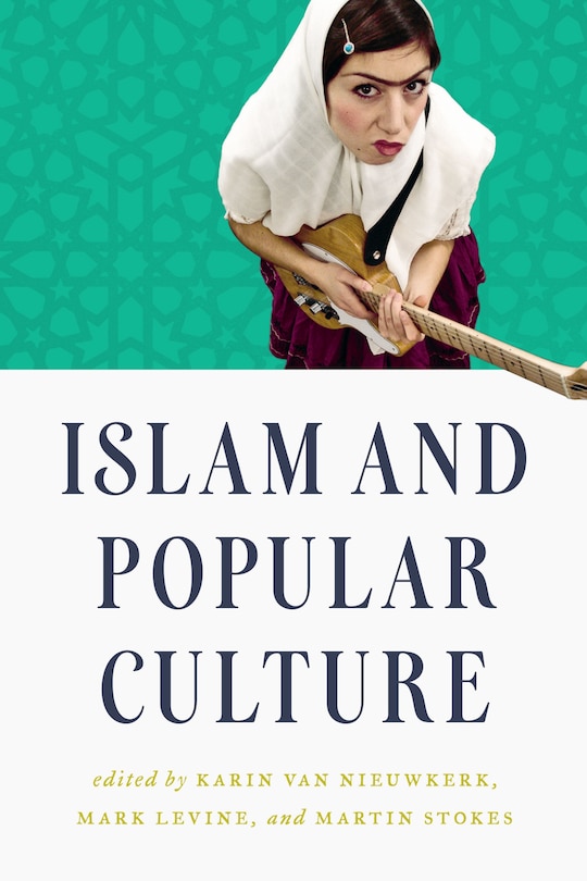 Front cover_Islam and Popular Culture