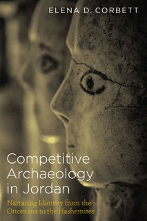 Front cover_Competitive Archaeology in Jordan