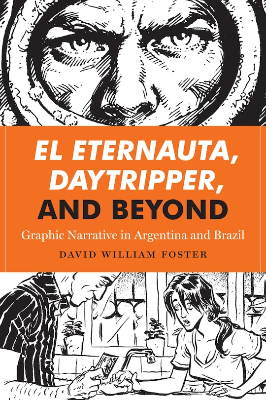 Front cover_El Eternauta, Daytripper, and Beyond