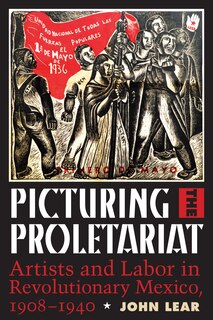 Front cover_Picturing the Proletariat