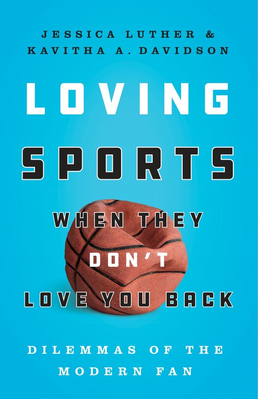 Couverture_Loving Sports When They Don't Love You Back