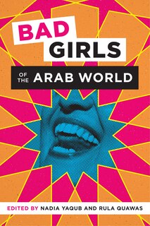 Couverture_Bad Girls of the Arab World