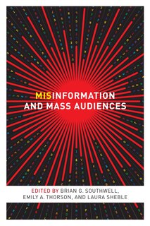 Front cover_Misinformation and Mass Audiences