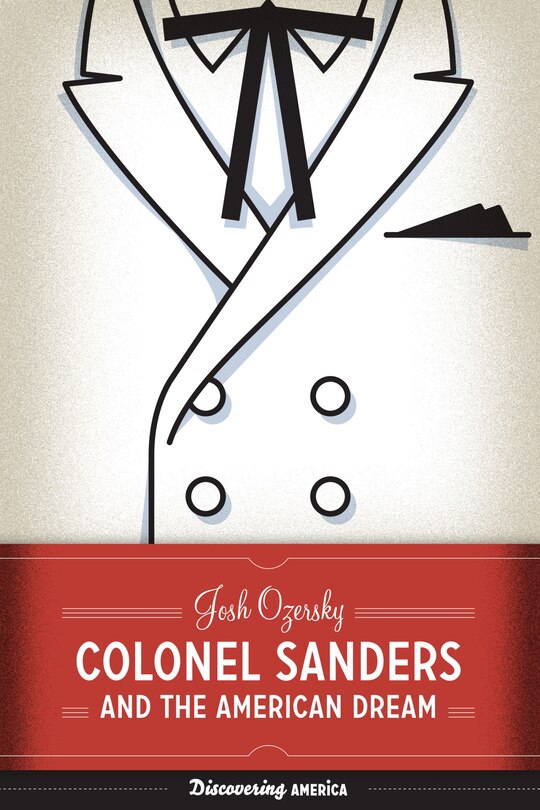 Couverture_Colonel Sanders and the American Dream