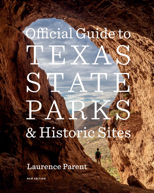 Couverture_Official Guide to Texas State Parks and Historic Sites