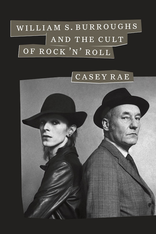 Front cover_William S. Burroughs And The Cult Of Rock 'n' Roll