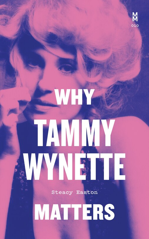 Front cover_Why Tammy Wynette Matters
