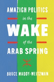 Front cover_Amazigh Politics In The Wake Of The Arab Spring