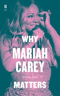 Front cover_Why Mariah Carey Matters