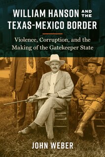 Couverture_William Hanson and the Texas-Mexico Border
