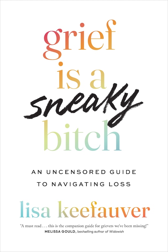 Front cover_Grief Is a Sneaky Bitch
