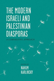 Front cover_The Modern Israeli and Palestinian Diasporas