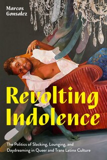 Front cover_Revolting Indolence