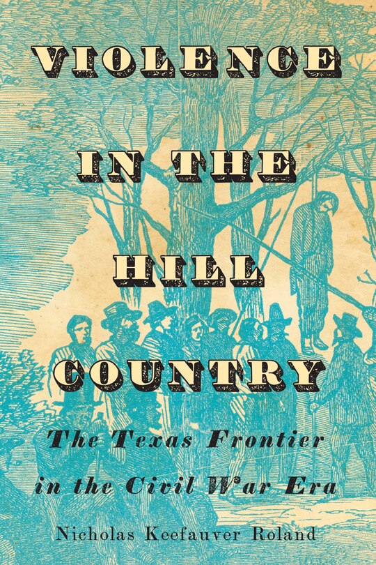 Couverture_Violence in the Hill Country