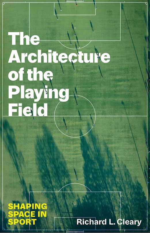 Couverture_The Architecture of the Playing Field