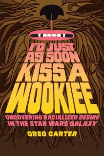 Couverture_I'd Just as Soon Kiss a Wookiee