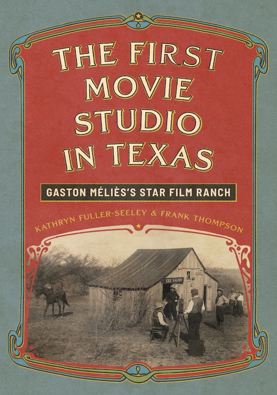 Front cover_The First Movie Studio in Texas