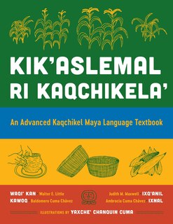 Front cover_Kik'aslemal ri Kaqchikela'