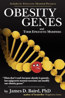 Front cover_OBESITY GENES and their Epigenetic Modifiers