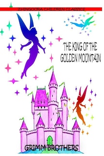 Front cover_The King Of The Golden Mountain