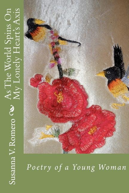 Front cover_As The World Spins On My Lonely Heart's Axis